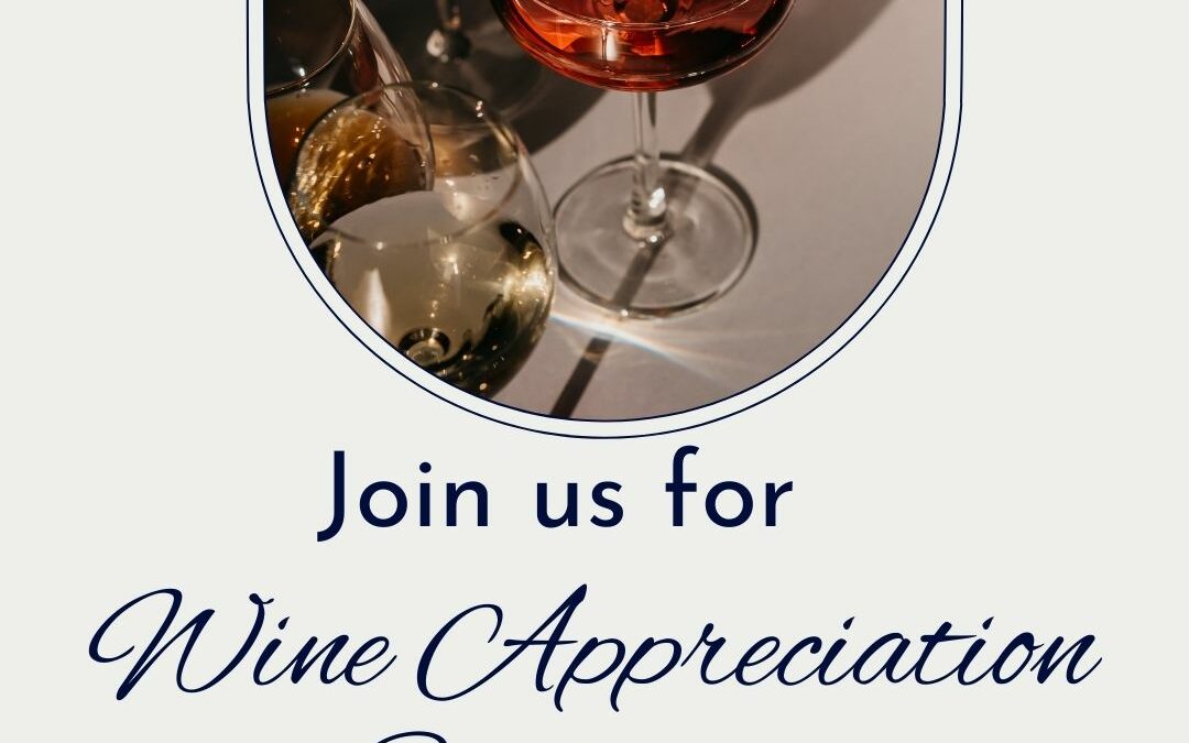 Wine Appreciation Seminars- Cluster to Cork: What is Wine and What Can It Be?