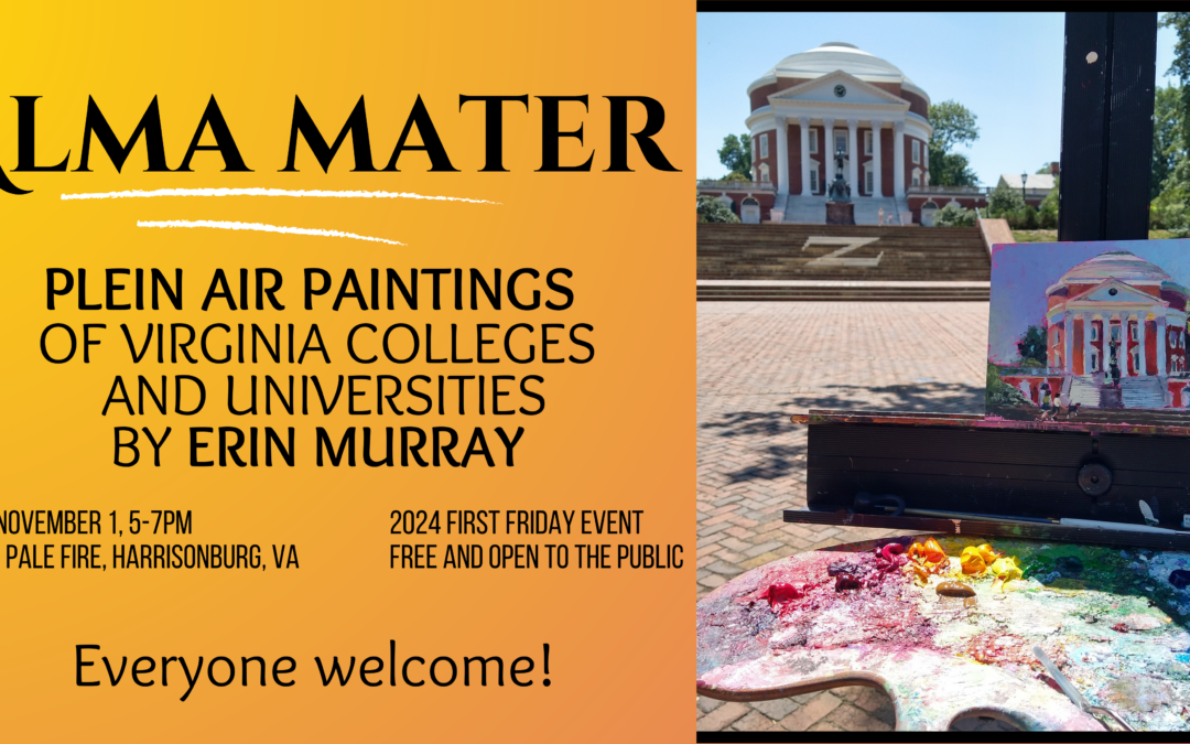 First Friday: “Alma Mater” by Erin Murray